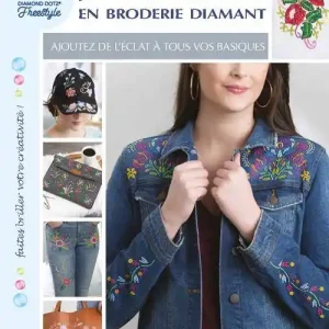Must-Have Livre Tutoriel Je customise en broderie diamant par Diamond Dotz®